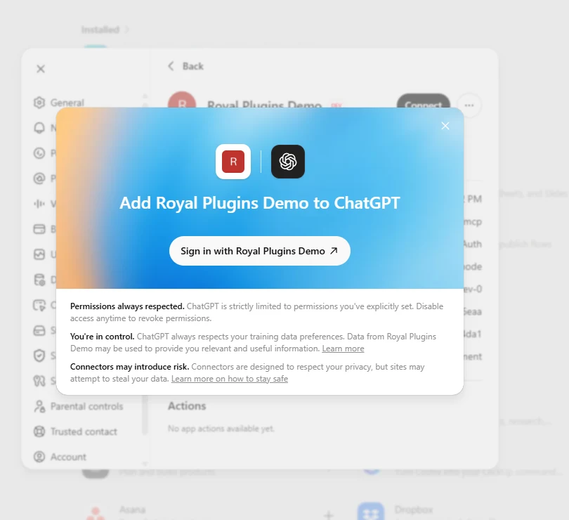 ChatGPT Add to ChatGPT confirmation modal titled Add Royal Plugins Demo to ChatGPT. A single Sign in with Royal Plugins Demo button (with an external-link arrow icon) sits in the middle. Three sections below it read Permissions always respected (ChatGPT is strictly limited to permissions you explicitly set), You are in control (ChatGPT always respects your data preferences), and Connectors may introduce risk (Connectors are designed to respect your privacy but sites may attempt to steal your data). Plugins is highlighted in the left sidebar.