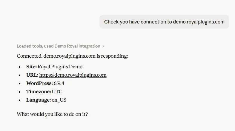 Claude chat response showing Connected. demo.royalplugins.com is responding: with the site name, URL, WordPress version, timezone, and language listed