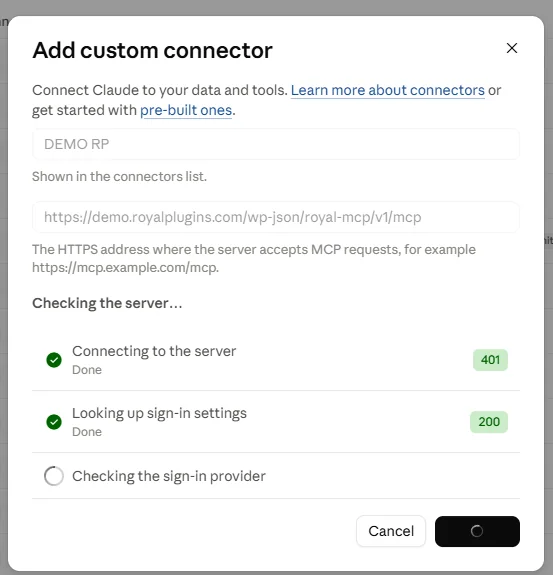 Claude Add custom connector wizard checking the server step: three progress rows showing Connecting to the server (Done, HTTP 401), Looking up sign-in settings (Done, HTTP 200), and Checking the sign-in provider in progress.